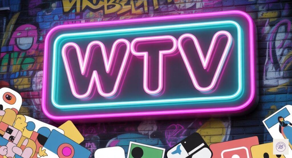WTV” Meaning in Pop Culture, Memes & Social Media